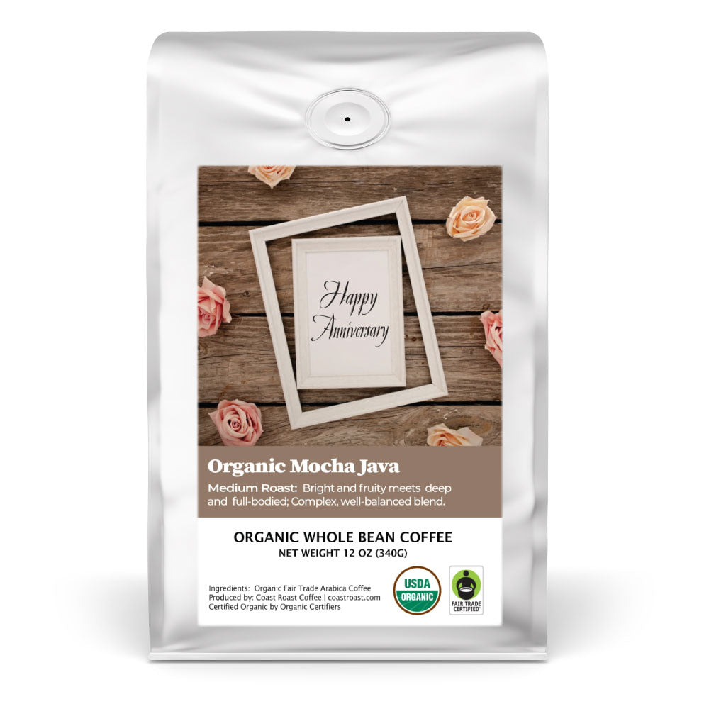 Happy Anniversary Gift Custom Organic Whole Bean Coffee 12oz - Coast Roast Coffee