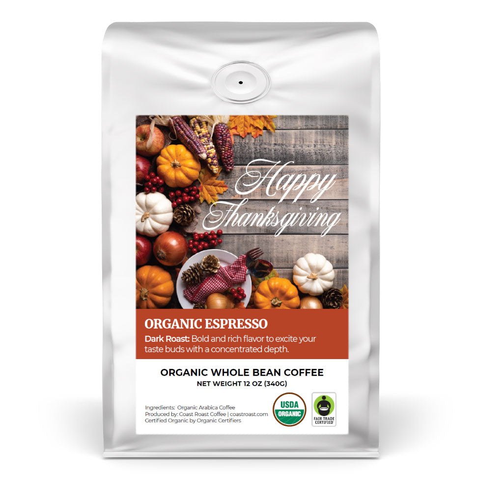 Happy Thanksgiving Gift Organic Espresso Coffee custom label