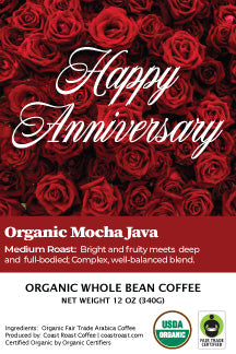 Happy Anniversary Custom Label - Organic Whole Bean Coffee 12oz - Coast Roast Coffee