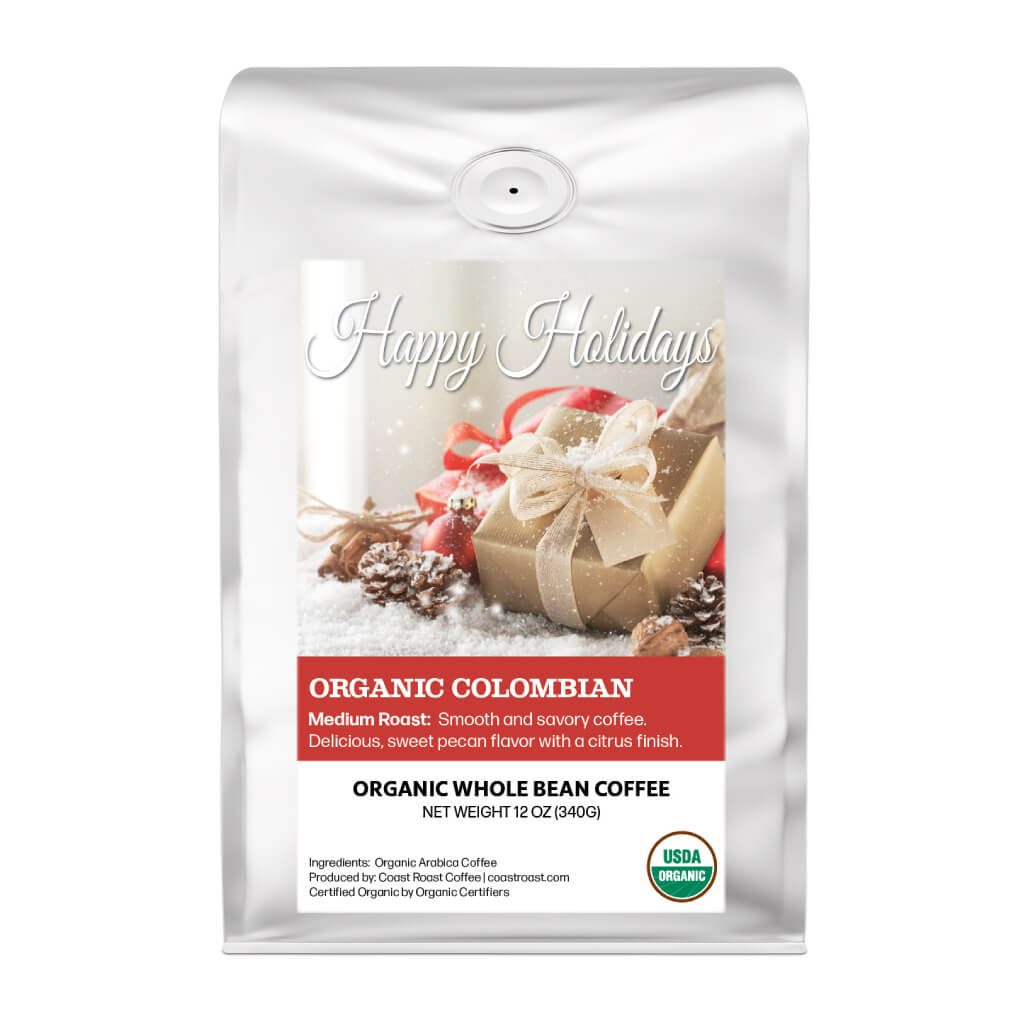 Happy Holidays Custom Label - Organic Whole Bean Coffee 12oz - Coast Roast Organic Coffee