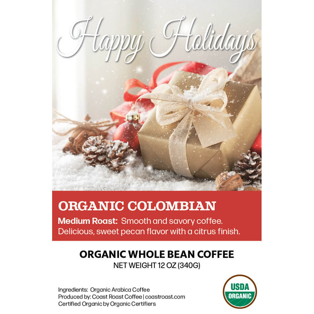 Happy Holidays Custom Label - Organic Whole Bean Coffee 12oz - Coast Roast Organic Coffee