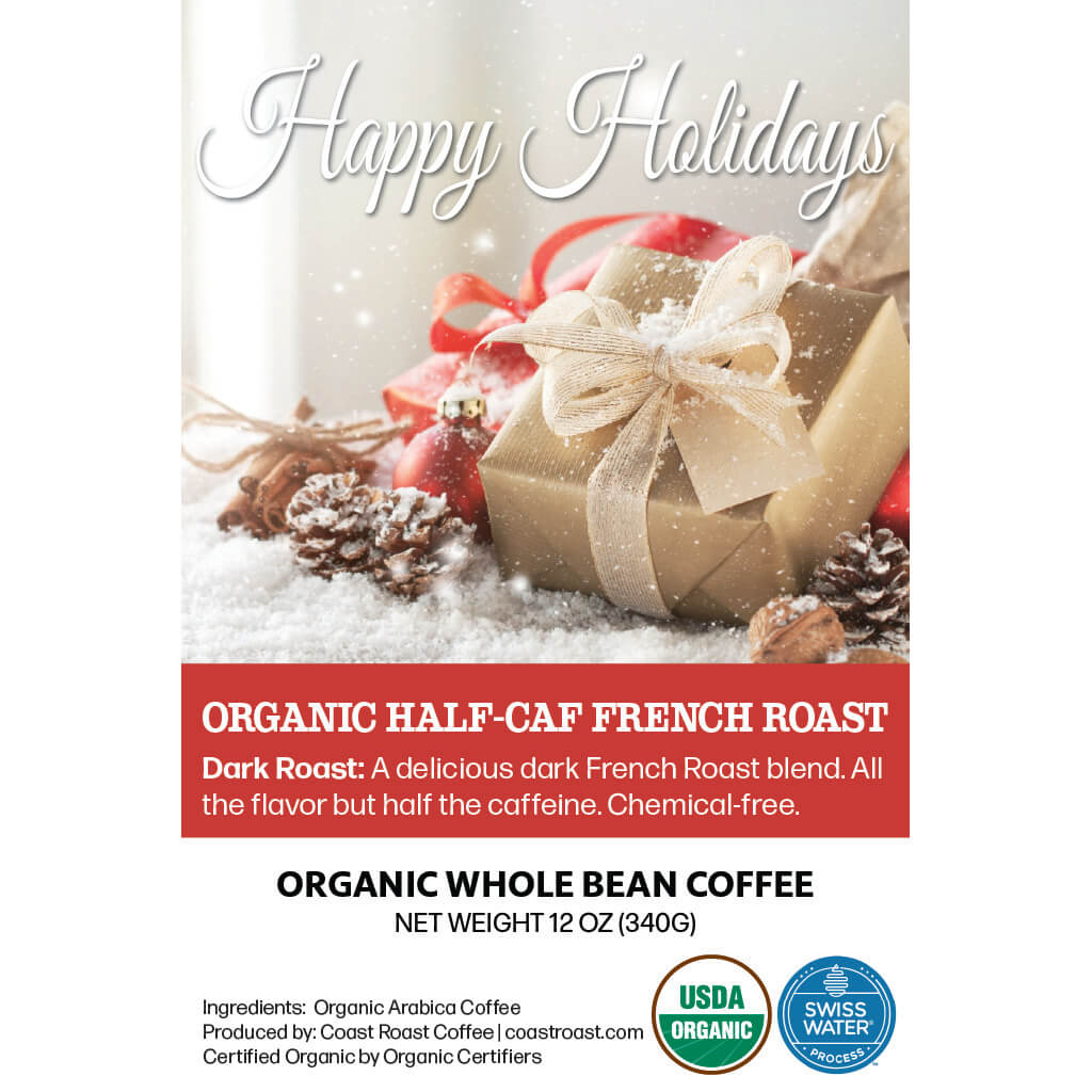 Happy Holidays Custom Label - Organic Whole Bean Coffee 12oz - Coast Roast Organic Coffee