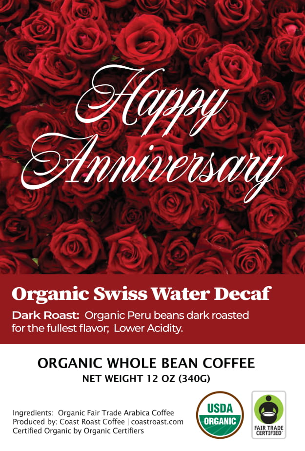 Happy Anniversary Custom Label - Organic Whole Bean Coffee 12oz - Coast Roast Coffee