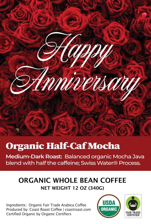 Happy Anniversary Gift Custom Organic Whole Bean Coffee 12oz