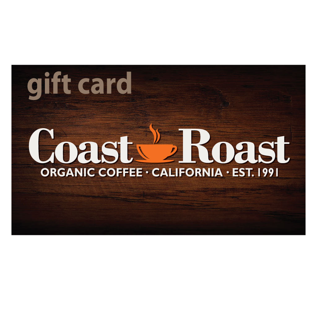 Gift Card - Coast Roast Organic Coffee